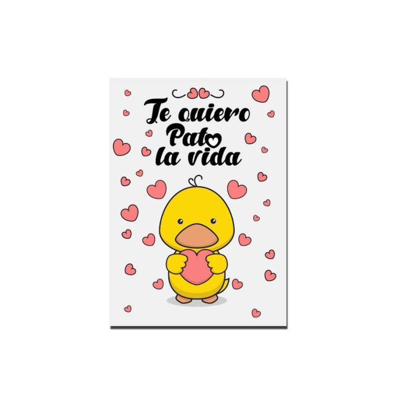 Tarjeta amor PATO la vida